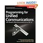 Programming for Unified Communications with Microsoft Office Communications Server 2007 R2