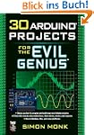 30 Arduino Projects for the Evil Genius