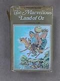 The marvellous land of Oz