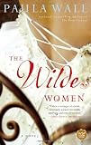 The Wilde Women: A Novel