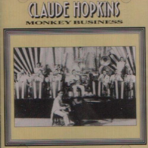 Claude Hopkins - Monkey Business - Zortam Music