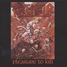 Pleasure To Kill