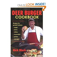 Deer Burger Cookbook: Recipes for Ground Venison--Soups, Stews, Chilies, Casseroles,... by Sausage Making Books