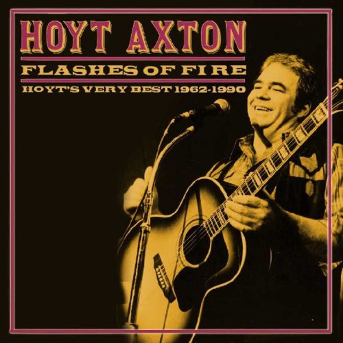 Hoyt Axton - Flashes of Fire: Hoyt