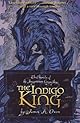 The Indigo King (Chronicles of the Imaginarium Geographica)