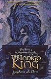 The Indigo King (Chronicles of the Imaginarium Geographica)
