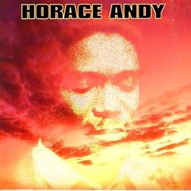 The Wonderful World Of Horace Andy