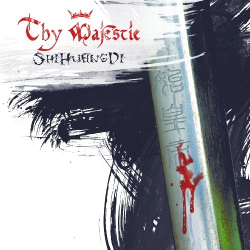 Thy Majestie - ShiHuangDi - Zortam Music