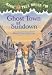 Ghost Town at Sundown (Magic Tree House #10) Ghost Town at Sundown (Magic Tree House #10)