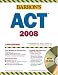Books : Barron's ACT, 2007-2008 with CD-ROM (Barron's Act (Book & CD-Rom))