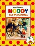 Enid Blyton's Noddy and the giraffes