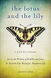 The Lotus and the Lily: A 30 Day Soul Program