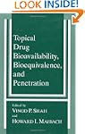 Topical Drug Bioavailability, Bioequi...