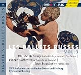 ディアギレフとロシア・バレエ団の音楽 Vol.3 (Les Ballets Russes Vol.3 - Debussy , Florent Schmitt and Stravinsky / Cambreling) 南西ドイツ放送交響楽団