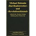 Ausgew�hlte Schriften, Band 2: "Barrikadenwetter" und "Revolutionshimmel" (1849). Artikel in der 'Dresdner Zeitung'