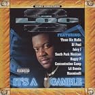 It's a Gamble by C-Loc