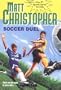 Soccer Duel: There are two sides to every story...