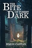 The Bite of Forest Dark (Bytarend Book 4)