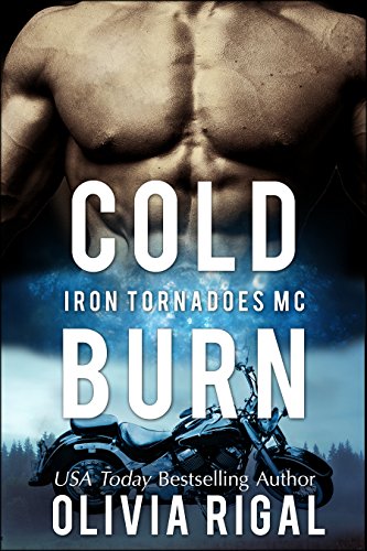 Cold Burn (An Iron Tornadoes MC Romance Book 2)