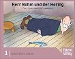 Herr Bohm und der Hering: Edition ELTERN "Abenteuer Lesen". Nr. 1
