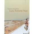 Lulu femme nue : Coffret 2 volumes