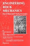 ENGINEERING ROCK MECHANICS PART 2: ILLUSTRATIVE WORKED EXAMPLES (Pt. 2)