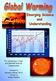 Global Warming - Emerging Science and Understanding Global Warming - Emerging Science and Understanding