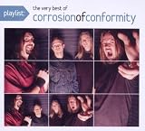 Playlist: the Very Best of Corrosion of Conformity