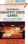 The Mammoth Book of the World's Greatest Chess Games