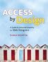Access by Design: A Guide to Universal Usability for Web Designers