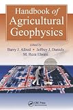 Handbook of Agricultural Geophysics (Books in Soils, Plants, and the Environment)