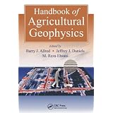 Handbook of Agricultural Geophysics (Books in Soils, Plants, and the Environment)