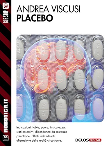 Placebo (Robotica.it) (Italian Edition)