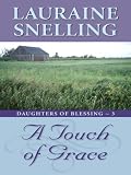 A Touch of Grace (Daughters of Blessing #3)