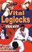 Vital Leglocks: 65 Leglocks for Jujitsu, Judo, Sambo and Mixed Martial Arts