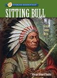 Sitting Bull: Great Sioux Hero (Sterling Biographies)