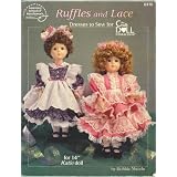 Ruffles and Lace : Dresses to Sew for 14-Inch Katie Doll (The Craft Doll Collection, American School of Needlework #8410)
