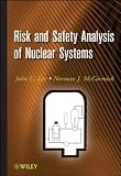 Risk and Safety Analysis of Nuclear Systems