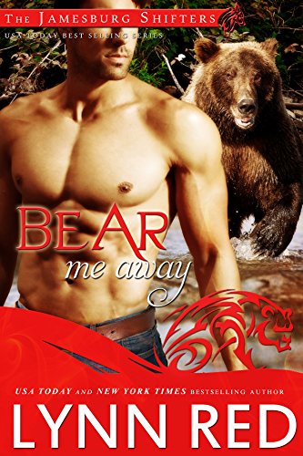 Bear Me Away (Alpha Werebear Paranormal Romance) (The Jamesburg Shifters Book 5)