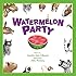 Watermelon Party