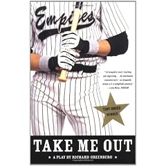 Take ME out: A Play / by Richard Greenberg.