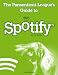 The Pansentient League's Guide to Spotify