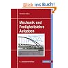 Mechanik und Festigkeitslehre - Aufgaben