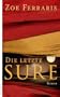 Die letzte Sure: Roman