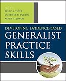 Developing evidence-based generalist practice skills