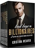 BAD BOYS and BILLIONAIRES: 5 Alpha Billionaire Romance Books Collection