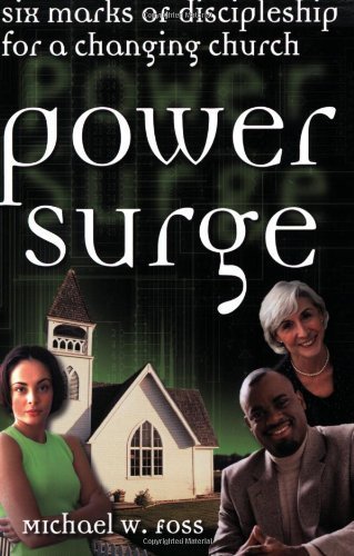 Power Surge: Six Marks of Discipleship for a Changing Church