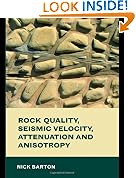 Rock Quality, Seismic Velocity, Attenuation and Anisotropy