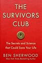 The Survivors Club: The Secrets and Science that Could Save Your Life