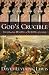 cover of God's Crucible: Islam and the Making of Europe, 570-1215